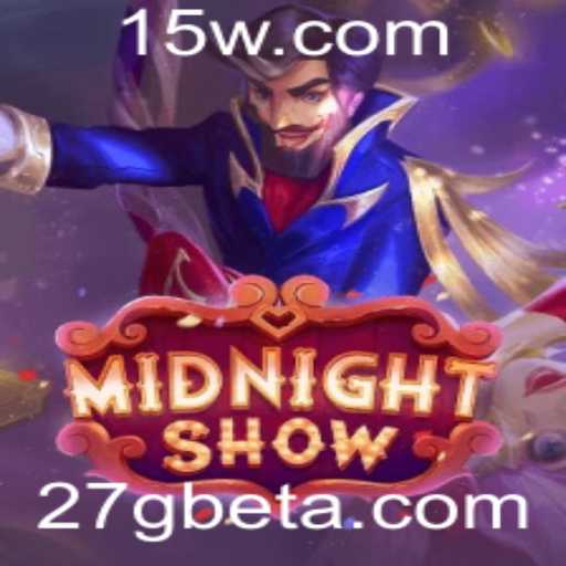 Descubra o Mundo Fascinante de MidnightShow: O Jogo Inovador com 27Gbet