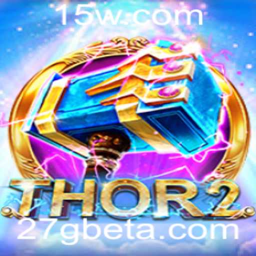 Descubra a Aventura Épica de Thor2: Mergulhe no Mundo de 27Gbet